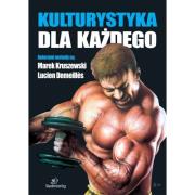 Kulturystyka dla każdego. Autor: Kruszewski Marek, Demeillès Lucien. Dadada.pl Okładka książki Kulturystyka dla każdego