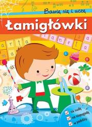 Okładka książki Łamigłówki. Bawię się i uczę