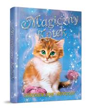 Magiczny Kotek. Czarodziejskie przygody. Autor: Bentley Sue. Dadada.pl Okładka książki Magiczny Kotek. Czarodziejskie przygody