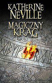 Magiczny krąg. Autor: Neville Katherine. Dadada.pl Okładka książki Magiczny krąg