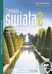 Matematyka LO 2/2 Ciekawi... podr ZR w.2015 OPERON. Autor: Pawłowski Henryk. Dadada.pl Okładka książki Matematyka LO 2/2 Ciekawi... podr ZR w.2015 OPERON