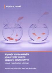Okładka książki Migracje kompensacyjne jako czynnik wzrostu...