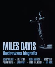 Okładka książki Miles Davis. Ilustrowana biografia