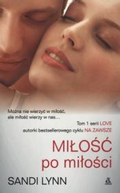 Okładka książki Miłość po miłości