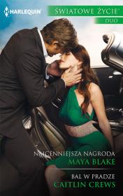 Najcenniejsza nagroda Bal w Pradze. Autor: Blake Maya, Crews Caitlin. Dadada.pl Okładka książki Najcenniejsza nagroda Bal w Pradze