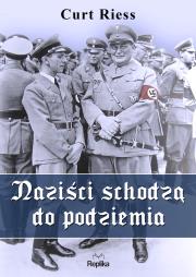 Okładka książki Naziści schodzą do podziemia