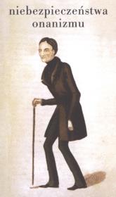 Okładka książki Niebezpieczeństwa onanizmu