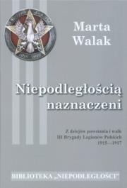 Okładka książki Niepodległością naznaczeni