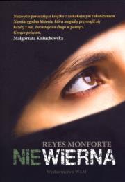 Niewierna. Autor: Reyes Monforte. Dadada.pl Okładka książki Niewierna