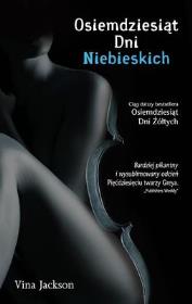 Osiemdziesiąt Dni Niebieskich. Autor: Jackson Vina. Dadada.pl Okładka książki Osiemdziesiąt Dni Niebieskich