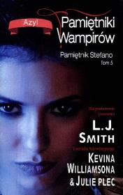 Pamiętniki Wampirów Pamiętnik Stefano 5 Azyl. Autor: Smith L.J.. Dadada.pl Okładka książki Pamiętniki Wampirów Pamiętnik Stefano 5 Azyl