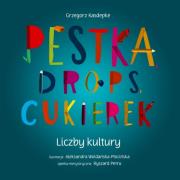 Okładka książki Pestka,drops, cukierek