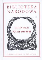 Okładka książki Poezje wybrane. Czesław Miłosz