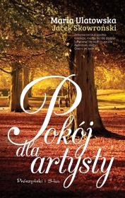 Pokój dla artysty. Autor: Maria Ulatowska, Jacek Skowroński. Dadada.pl Okładka książki Pokój dla artysty