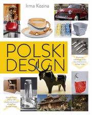 Polski design. Autor: Kozina Irma. Dadada.pl Okładka książki Polski design