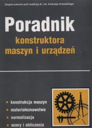 Poradnik konstrukotora maszyn i urzadzeń. Wydawca: Verlag Dashofer. Dadada.pl Opakowanie Poradnik konstrukotora maszyn i urzadzeń