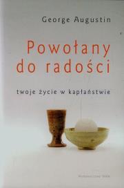 Powołany do radości. Autor: George Augustin. Dadada.pl Okładka książki Powołany do radości