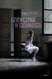 Okładka książki Prawdziwe miłości Dziewczyna w ciemności