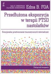 Okładka książki Przedłużona ekspozycja w terapii PTSD nastolatków