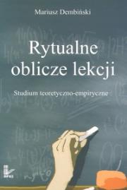 Okładka książki Rytualne oblicze lekcji