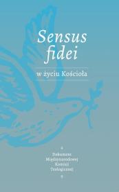 Sensus Fidei w życiu Kościoła. Wydawca: Dehon. Dadada.pl Opakowanie Sensus Fidei w życiu Kościoła