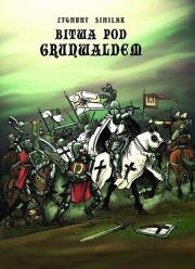 Strefa Komiksu T.19 Bitwa pod Grunwaldem. Autor: Similak Zygmunt. Dadada.pl Okładka książki Strefa Komiksu T.19 Bitwa pod Grunwaldem
