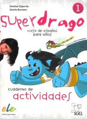 Superdrago 1 Ćwiczenia. Autor: Caparros C., Burnham C.. Dadada.pl Okładka książki Superdrago 1 Ćwiczenia