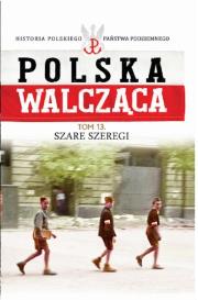 Szare Szeregi. Wydawca: Edipresse Polska. Dadada.pl Opakowanie Szare Szeregi