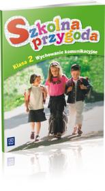 Szkolna przygoda. Wych. kom. 2 SP specjalna WSiP. Autor: Anna Wysokińska-Obacz, 143606 Bogumiła Bogacka-Osińska. Dadada.pl Okładka książki Szkolna przygoda. Wych. kom. 2 SP specjalna WSiP