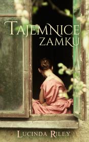 Tajemnice zamku. Autor: Riley Lucinda. Dadada.pl Okładka książki Tajemnice zamku