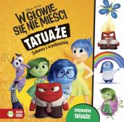 Tatuaże W głowie się nie mieści Disney. Autor: Opracowanie zbiorowe. Dadada.pl Okładka książki Tatuaże W głowie się nie mieści Disney