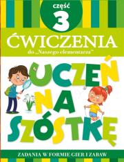 Okładka książki Teczka Uczeń na szóstkę. Ćwiczenia do „Naszego elementarza”. Część 3