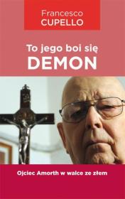 To jego boi się demon. Autor: Cupello Francesco. Dadada.pl Okładka książki To jego boi się demon