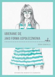Okładka książki Ubieranie się jako forma uspołecznienia