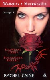 Okładka książki Wampiry z Morganville Księga 4
