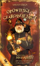 Okładka książki Wielka księga opowieści o czarodziejach. Tom 1