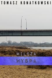 Wilcza wyspa. Autor: Konatkowski Tomasz. Dadada.pl Okładka książki Wilcza wyspa