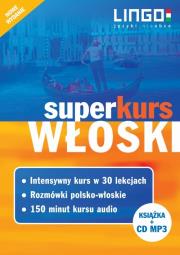Okładka książki Włoski Superkurs (kurs+rozmówki+audiobook) Nowe wydanie
