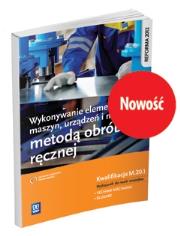 Wykonywanie elementów maszyn, urządzeń i narzędzi metodą obr. Autor: Janusz Figurski, Stanisław Popis. Dadada.pl Okładka książki Wykonywanie elementów maszyn, urządzeń i narzędzi metodą obr