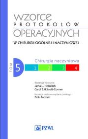 Wzorce protokołów operacyjnych w chirurgii ogólnej i naczyniowej. Tom 5. Autor: Hoballah Jamal J., Carl Scott-Conner. Dadada.pl Okładka książki Wzorce protokołów operacyjnych w chirurgii ogólnej i naczyniowej. Tom 5