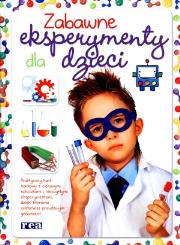 Okładka książki Zabawne eksperymenty dla dzieci