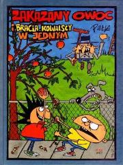 Okładka książki Zakazany owoc i bracia Kowalscy w jednym