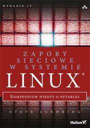 Zapory sieciowe w systemie Linux. Kompendium wiedzy o nftables. Wydanie IV. Autor: Suehring Steve. Dadada.pl Okładka książki Zapory sieciowe w systemie Linux. Kompendium wiedzy o nftables. Wydanie IV