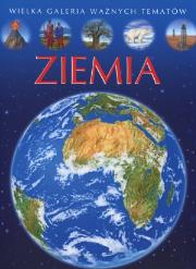Okładka książki Ziemia Wielka galeria ważnych tematów
