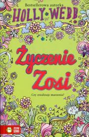 Okładka książki Życzenie Zosi Cztery przyjaciółki na zawsze
