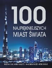 Okładka książki 100 najpiękniejszych miast świata