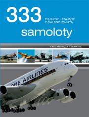 Okładka książki 333 samoloty. Maszyny latające z całego świata