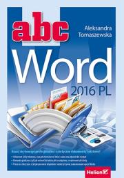 ABC Word 2016 PL. Autor: Tomaszewska-Adamarek Aleksandra. Dadada.pl Okładka książki ABC Word 2016 PL