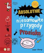 Okładka książki Absolutnie niesamowite przygody Prosiaka