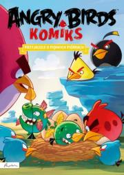 Okładka książki Angry Birds Komiks Przyjaciele o pięknych piórkach